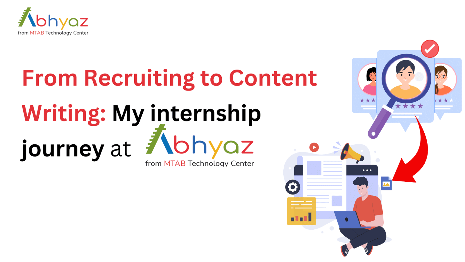 My First Internship Experience at Abhyaz: From Recruitment to Content Writing 